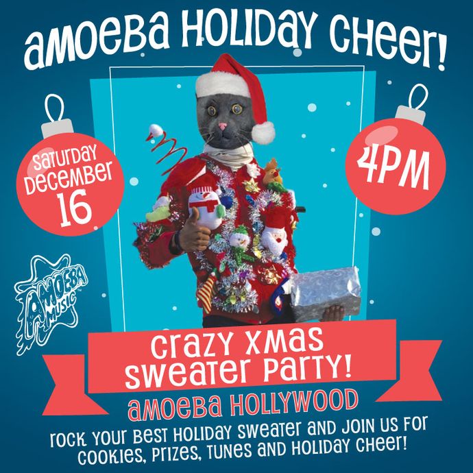 Crazy Christmas Sweater Party at Amoeba Hollywood Saturday, December 16