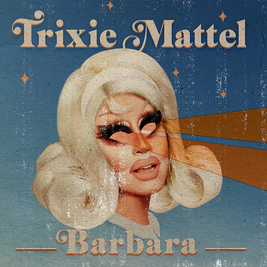 Trixie Mattel Barbara